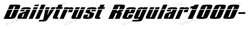 Dailytrust Regular1000字体转换
